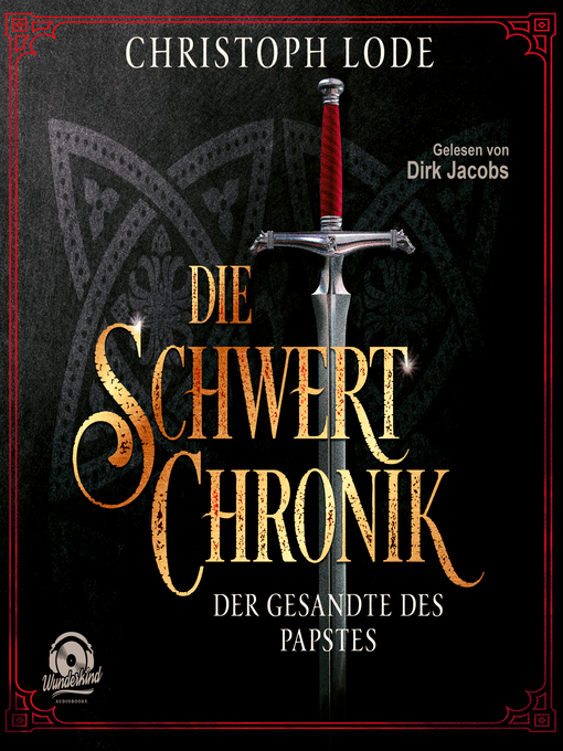 Title details for Die Schwertchronik by Christoph Lode - Available